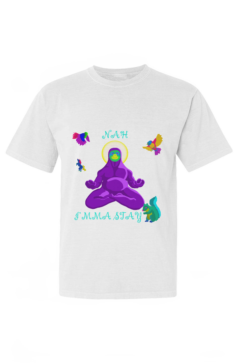 NAH IMMA STAY TEESHIRT- WHITE